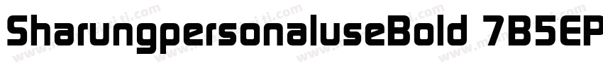 SharungpersonaluseBold 7B5EP字体转换